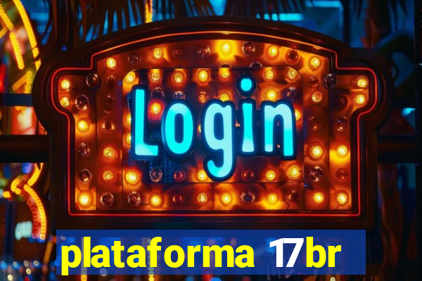 plataforma 17br